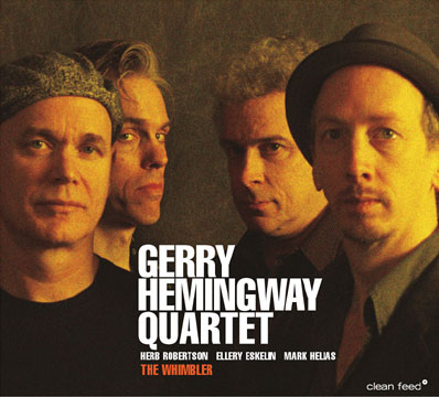 Whimbler Gerry Hemingway Quartet